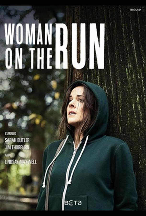 Женщина в бегах / Woman on the Run (2017) 