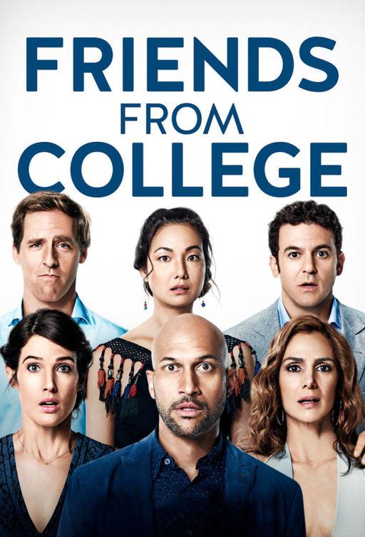 Друзья с колледжа / Friends from College (2017) 