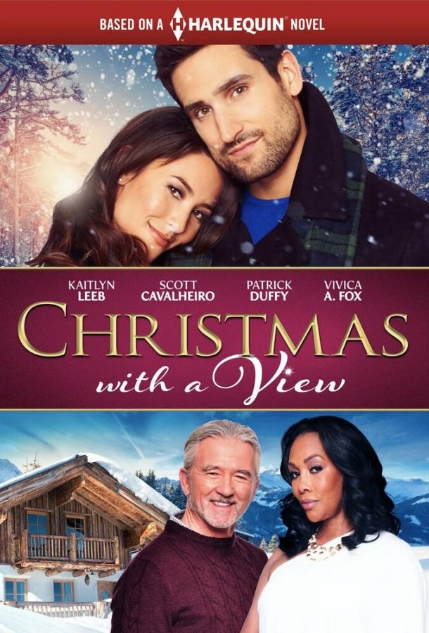 Цели на Рождество / Christmas with a View (2018) 