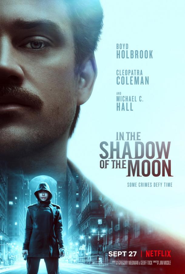 В тени Луны / In the Shadow of the Moon (2019) 