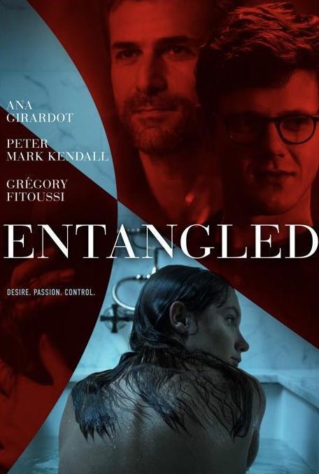 Запутавшаяся / Entangled (2019) 