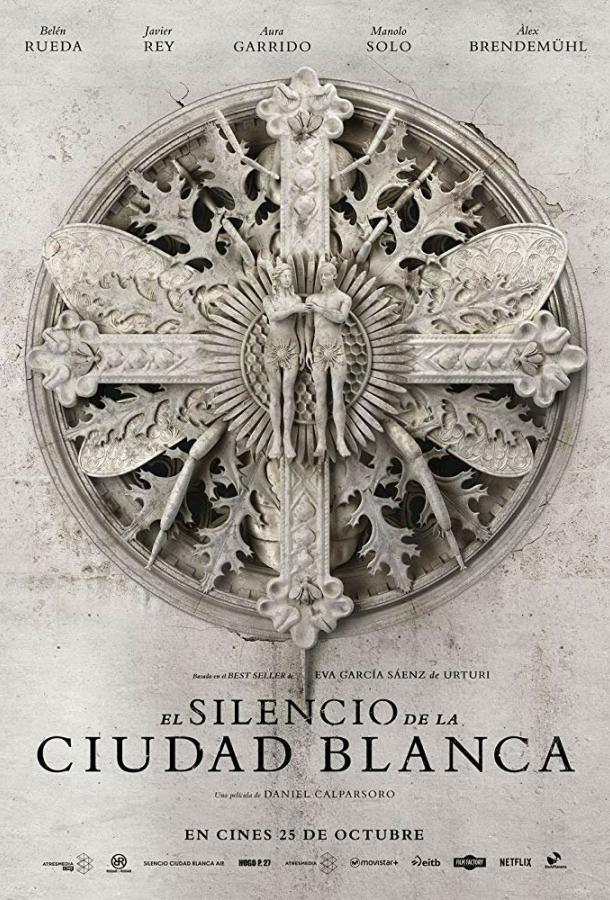 Тишина белого города / El silencio de la ciudad blanca (2019) 