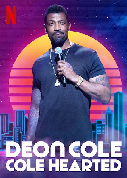 Деон Коул: Коул Хартет / Deon Cole: Cole Hearted (2019) 