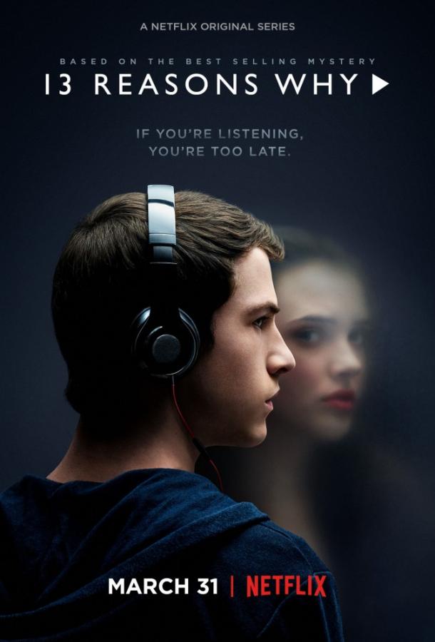 13 причин, почему / 13 Reasons Why (2017) 