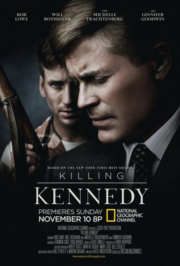 Убийство Кеннеди / Killing Kennedy (2013) 