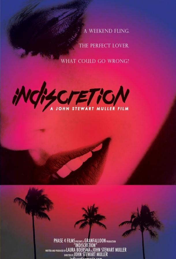 Опрометчивость / Indiscretion (2016) 