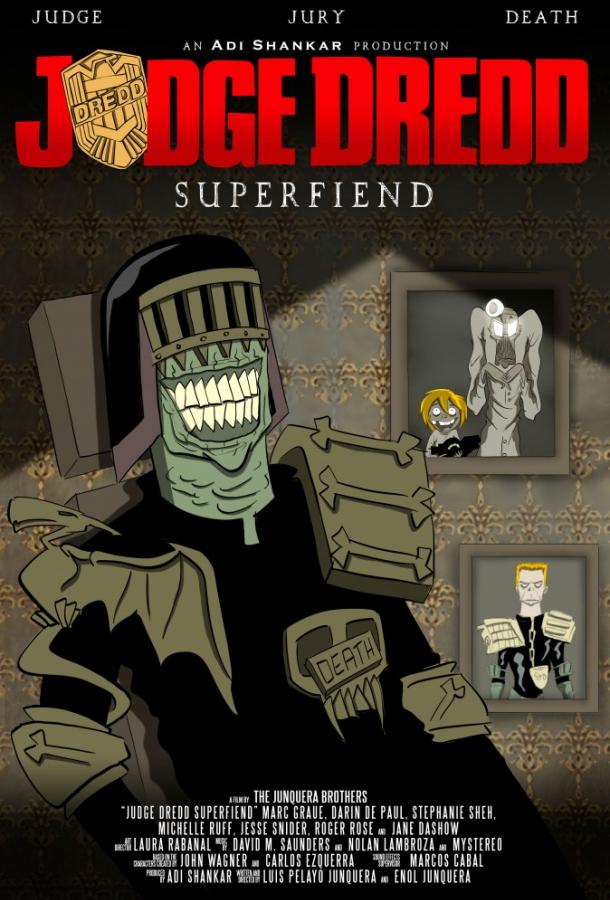 Судья Дредд: Суперзлодей / Judge Dredd: Superfiend (2014) 