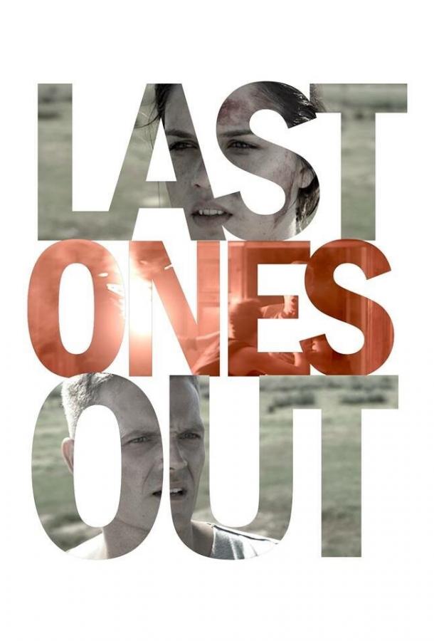 Последние / Last Ones Out (2015) 