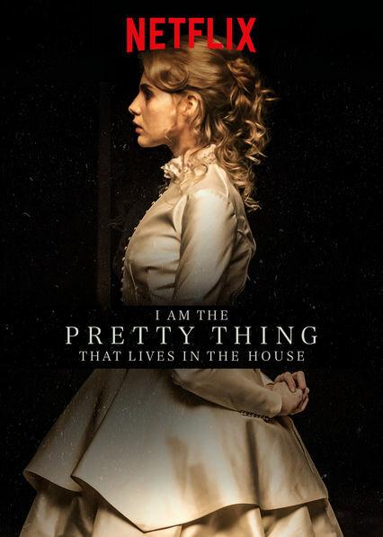 Я прелесть, живущая в доме / I Am the Pretty Thing That Lives in the House (2016) 