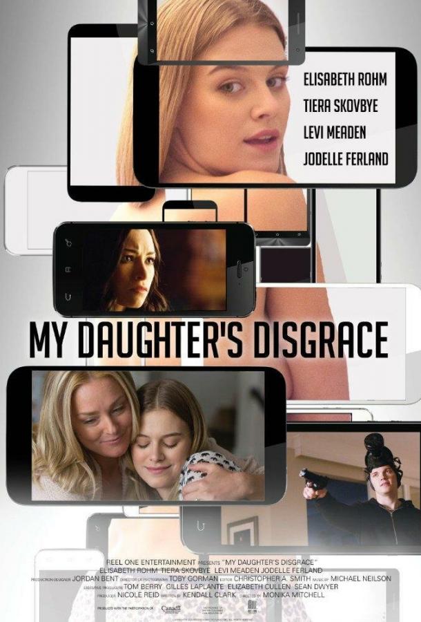 Позор моей дочери / My Daughter's Disgrace (2016) 